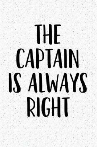 Cover of The Captain Is Always Right