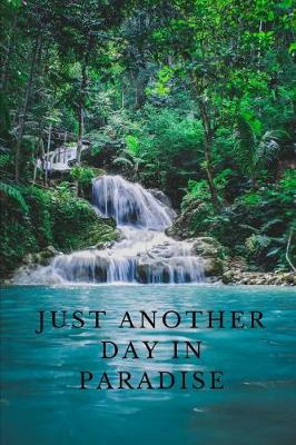 Book cover for Just another day in paradise