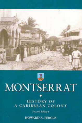 Cover of Monserrat: History of a Caribbean Colony 2e