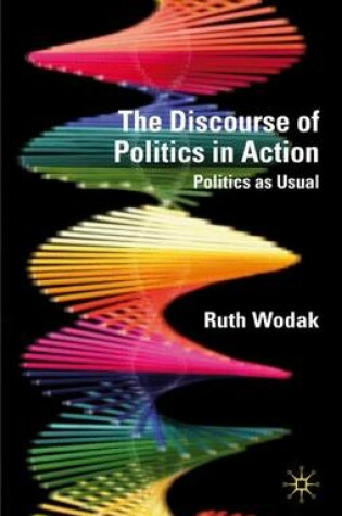Cover of The Discourse of Politics in Action