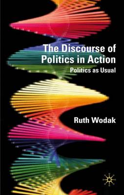 Book cover for The Discourse of Politics in Action