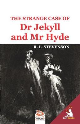 Book cover for The Strange Case of Dr Jekyll and Mr Hyde (Illustrated)