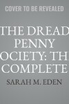 Book cover for The Complete Penny Dreadful Collection