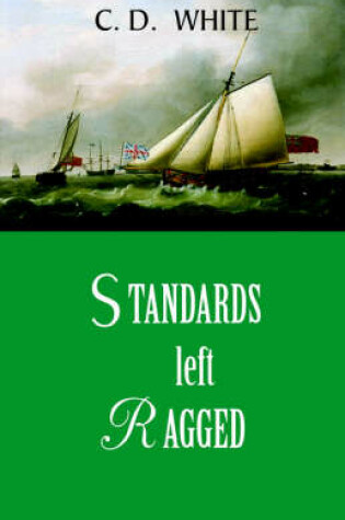 Cover of Standards Left Ragged (a Fairaday and Marlborough Novel)