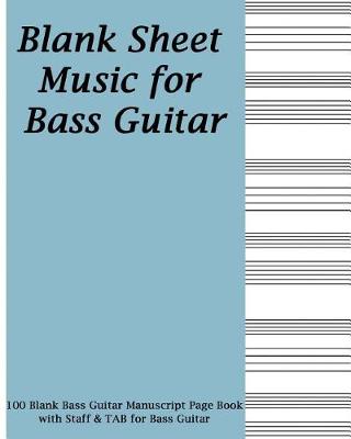 Book cover for Blank Sheet Music for Bass Guitar - Blue Cover