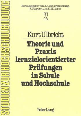 Book cover for Theorie Und Praxis Lernzielorientierter Pruefungen in Schule Und Hochschule