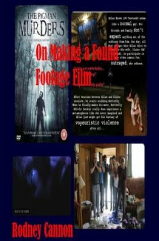 Cover of On Making a Found Footage Film