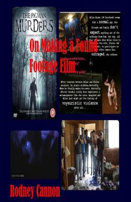 Cover of On Making a Found Footage Film