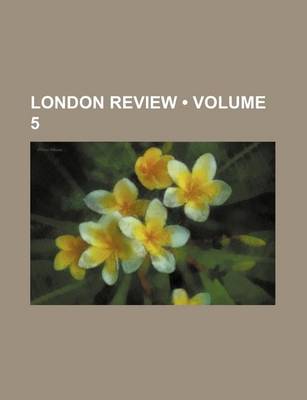 Book cover for London Review (Volume 5)