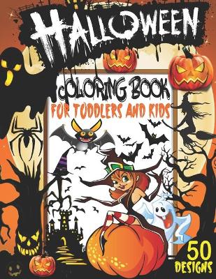 Book cover for Halloween Coloring Book for Toddlers and Kids