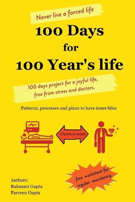 Book cover for 100 Days for 100 Year's life