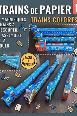 Cover of Trains de Papier 1 - Trains Colorés