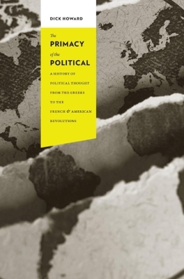 Book cover for The Primacy of the Political