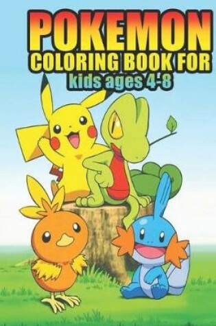 Cover of pokemon coloring book for kids ages 4-8
