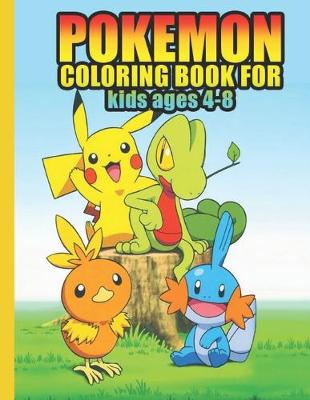 Book cover for pokemon coloring book for kids ages 4-8