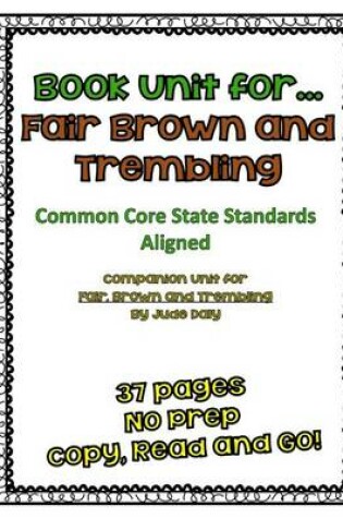 Cover of Book Unit for Fair, Brown and Trembling