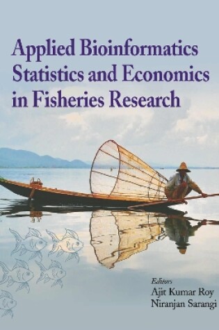 Cover of Applied Bioinformatics, Statistics and Economics in Fisheries Research