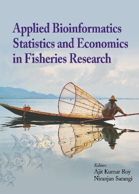 Book cover for Applied Bioinformatics, Statistics and Economics in Fisheries Research