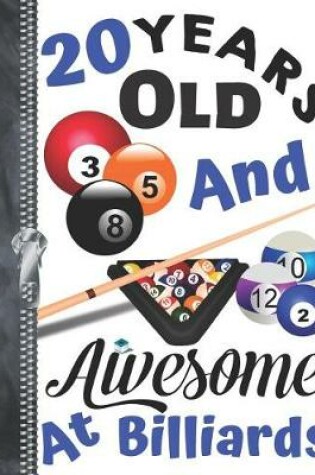 Cover of 20 Years Old And Awesome At Billiards