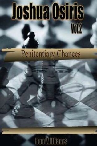 Cover of Joshua Osiris Vol. 2 Penitentiary Chances Book 1