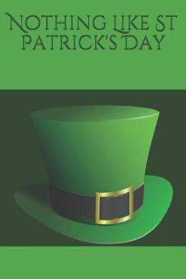 Book cover for Nothing Like St Patrick's Day