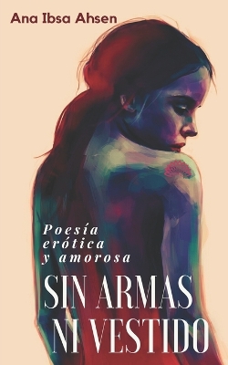 Cover of Sin armas ni vestido