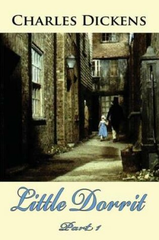 Cover of Little Dorrit Part 1