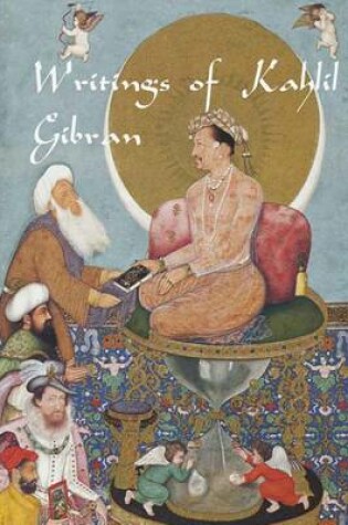 Cover of Writings of Kahlil Gibran