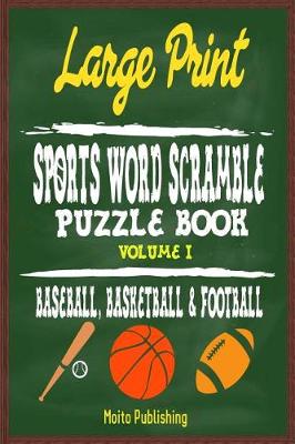 Book cover for Large Print Sports Word Scramble Puzzle Book Volume I