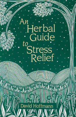 Book cover for A Herbal Guide to Stress Relief