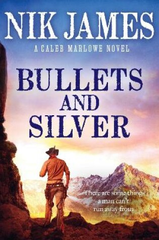 Cover of Bullets and Silver