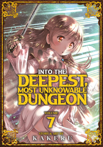 Cover of Into the Deepest, Most Unknowable Dungeon Vol. 7