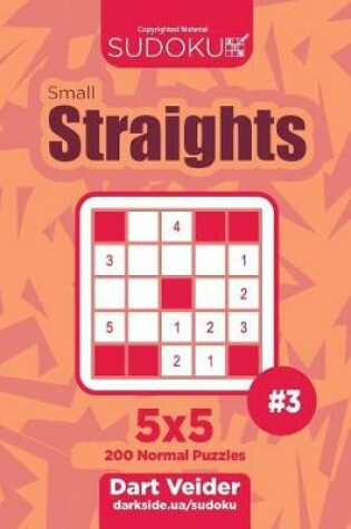 Cover of Sudoku Small Straights - 200 Normal Puzzles 5x5 (Volume 3)