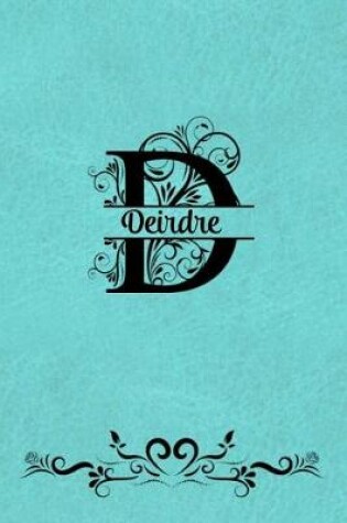 Cover of Split Letter Personalized Name Journal - Deirdre