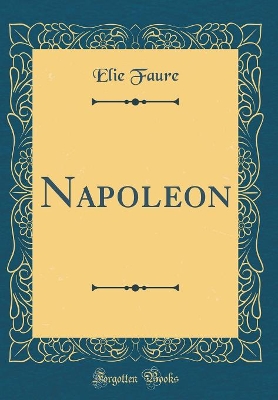 Book cover for Napoleon (Classic Reprint)