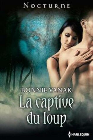 Cover of La Captive Du Loup