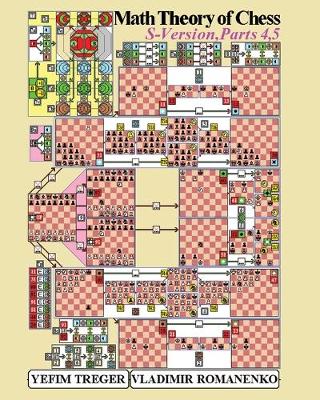 Cover of Math Theory of Chess. S-version. Parts 4, 5