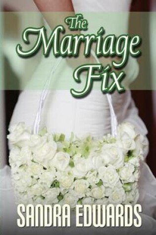 Cover of The Marriage Fix