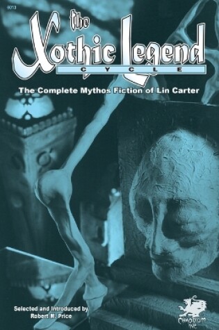 Cover of The Xothic Legend Cycle