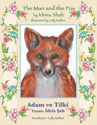 Cover of The Man and the Fox / Adam ve Tilki