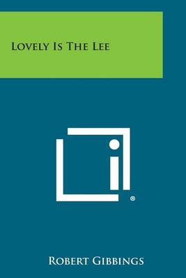 Cover of Lovely Is the Lee