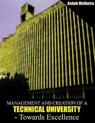 Book cover for Management and Creation of a Technical University - Towards Excellence