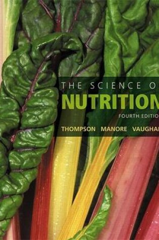 Cover of Science of Nutrition, The, Plus Mastering Nutrition with Mydietanalysis with Pearson Etext -- Access Card Package
