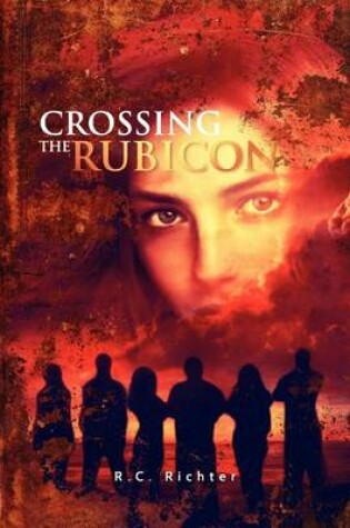 Cover of Crossing The Rubicon