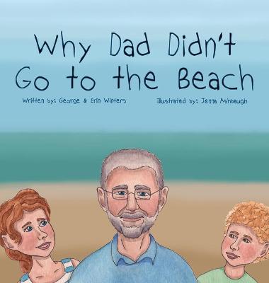 Book cover for Why Dad Didn't Go to the Beach