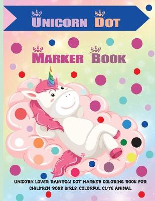 Book cover for Unicorn Dot Marker Book