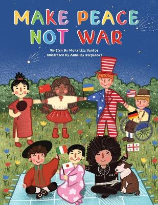 Book cover for Make Peace Not War