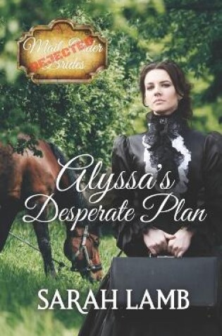 Cover of Alyssa's Desperate Plan