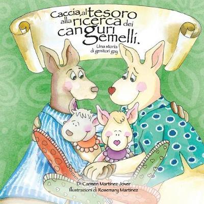 Book cover for Caccia al tesoro alla ricerca dei canguri gemelli. Una storia di genitori gay