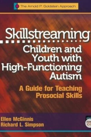 Cover of Skillstreaming Children and Youth with High-Functioning Autism